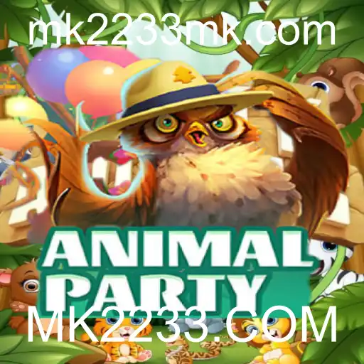 Tudo o Que Você Precisa Saber Sobre AnimalParty - MK2233.COM